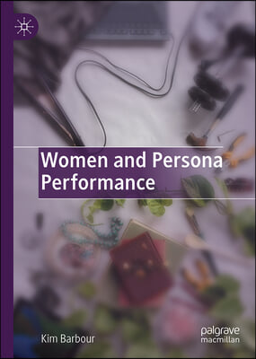 Women and Persona Performance