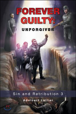 Forever Guilty: Unforgiven