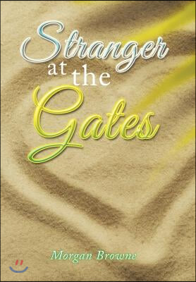 Stranger at the Gates