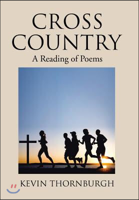 Cross Country: A Reading of Poems