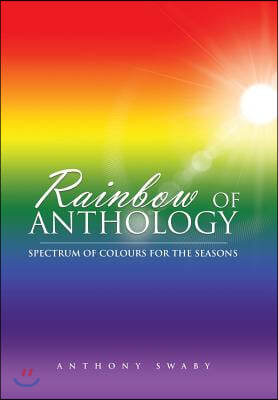 Rainbow of Anthology: Spectrum of Colours for the Seasons