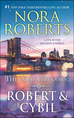 The Macgregors: Robert &amp; Cybil: The Winning Hand &amp; the Perfect Neighbor