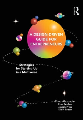 Design Driven Guide for Entrepreneurs