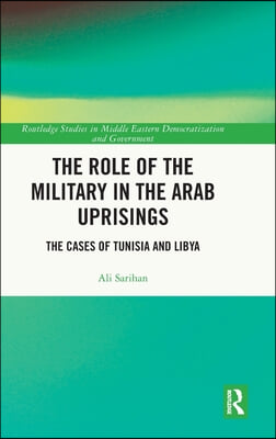 Role of the Military in the Arab Uprisings