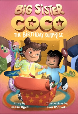 Big Sister Coco: A Birthday Surprise