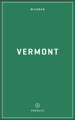 Wildsam Field Guides: Vermont