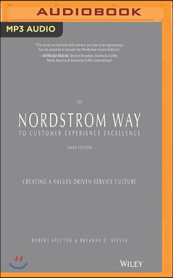 The Nordstrom Way to Customer Experience Excellence