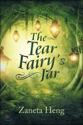 The Tear Fairy&#39;s Jar