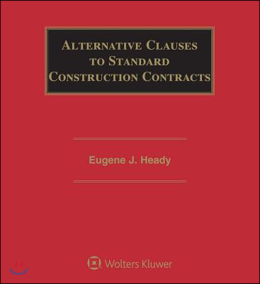 Alternative Clauses to Standard Construction Contracts