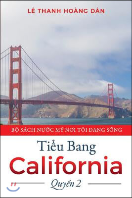 Tieu Bang California: Volume 2