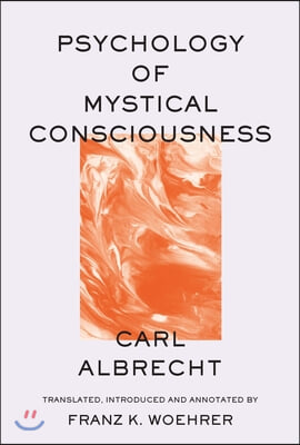 Psychology of Mystical Consciousness