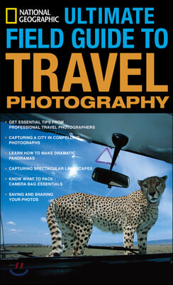 Ultimate Field Guide to Travel Photography
