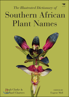 The Illustrated Dictionary of Southern African Plant Names