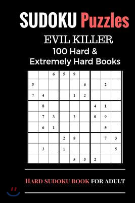 Sudoku Puzzles Book, Hard and Extremely Difficult Games for Evil Genius: 100 Puzzles (1 Puzzle per page), Sudoku Books with Two Level, Brain Training