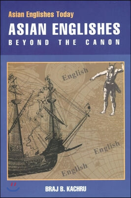 Asian Englishes: Beyond the Canon