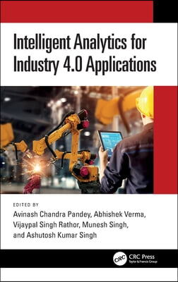 Intelligent Analytics for Industry 4.0 Applications