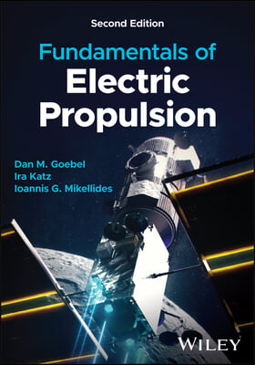 Fundamentals of Electric Propulsion