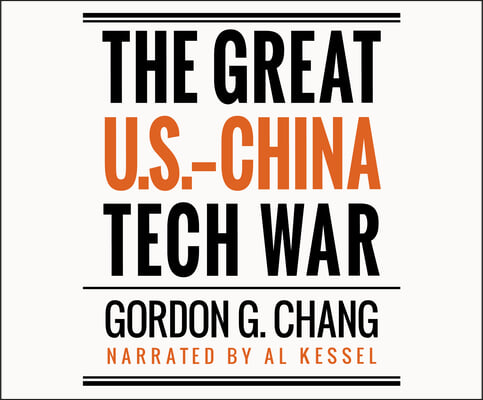 The Great U.S.-China Tech War