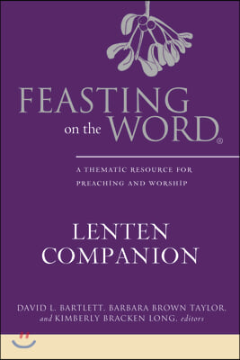 Feasting on the Word Lenten Companion