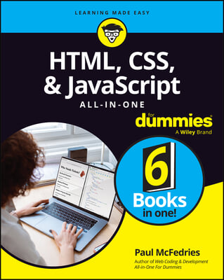 Html, Css, &amp; JavaScript All-In-One for Dummies