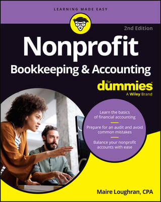 Nonprofit Bookkeeping &amp; Accounting for Dummies