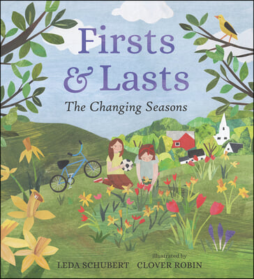 Firsts and Lasts: The Changing Seasons