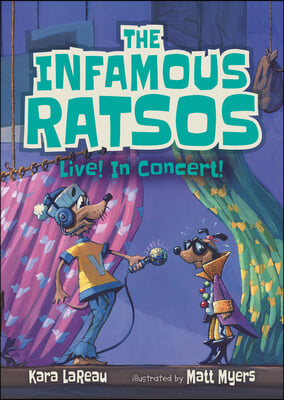 The Infamous Ratsos Live! in Concert!