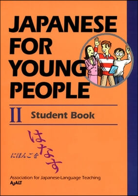 Japanese For Young People 2: Student Book