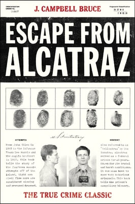 Escape from Alcatraz: The True Crime Classic