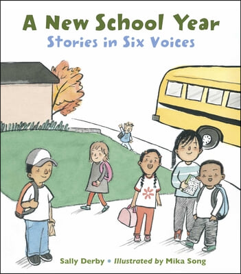 A New School Year: Stories in Six Voices