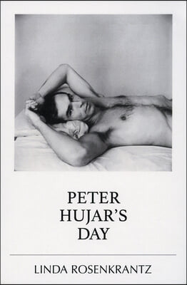 Peter Hujar&#39;s Day