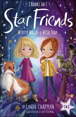 Star Friends 2 Books in 1: Mirror Magic &amp; Wish Trap: Books 1 and 2