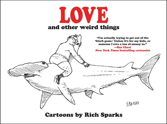 Love and Other Weird Things