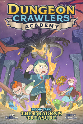 Dungeon Crawlers Academy Book 2: The Dragon&#39;s Treasure