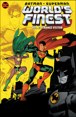 Batman/Superman: World&#39;s Finest Vol. 2: Strange Visitor