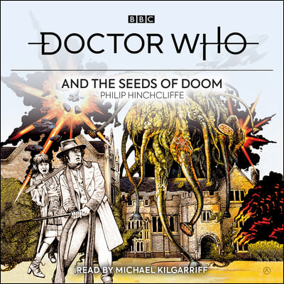 Doctor Who and the Seeds of Doom: 4th Doctor Novelisation