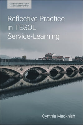 Reflective Practice in Tesol Service-Learning