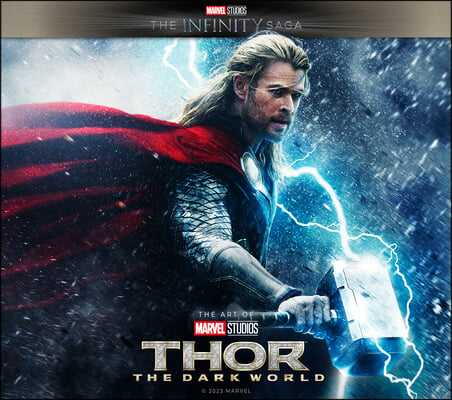 Marvel Studios&#39; the Infinity Saga - Thor: The Dark World: The Art of the Movie