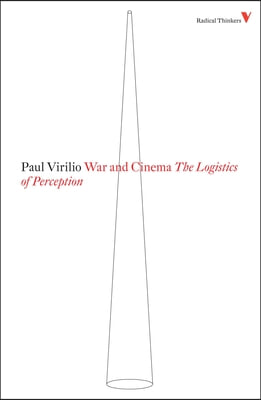 War and Cinema: The Logistics of Perception