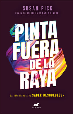 Pinta Fuera de la Raya / Color Outside the Lines