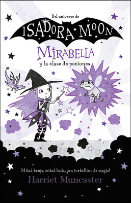 Mirabella Y La Clase de Pociones / Mirabelle Has a Bad Day