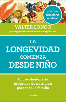 La Longevidad Comienza Desde Nino / Longevity Begins in Childhood