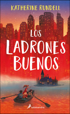 Los Ladrones Buenos / The Good Thieves