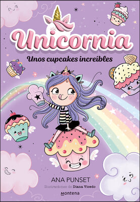 Unos Cupcakes Incre&#237;bles / Unicornia: Incredible Cupcakes