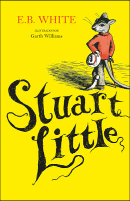 Stuart Little (Spanish Edition)