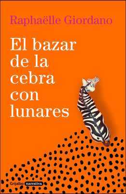 El Bazar de la Cebra Con Lunares / The Polka-Dotted Zebra Bazaar