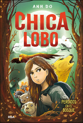 Chica Lobo / Into the Wild: Wolf Girl 1