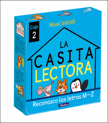 Phonics in Spanish - La Casita Lectora Caja 2: Reconozco Las Letras M-Z (Nivel I Nicial) / The Reading House Set 2: Letter Recognition M-Z