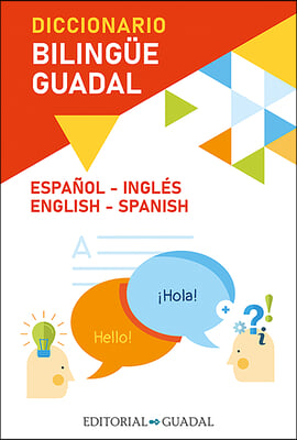 Diccionario Ingles-Espanol / Spanish-English Guadal Bilingual Dictionary