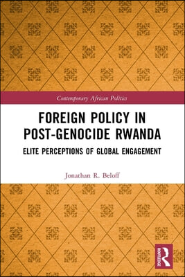 Foreign Policy in Post-Genocide Rwanda